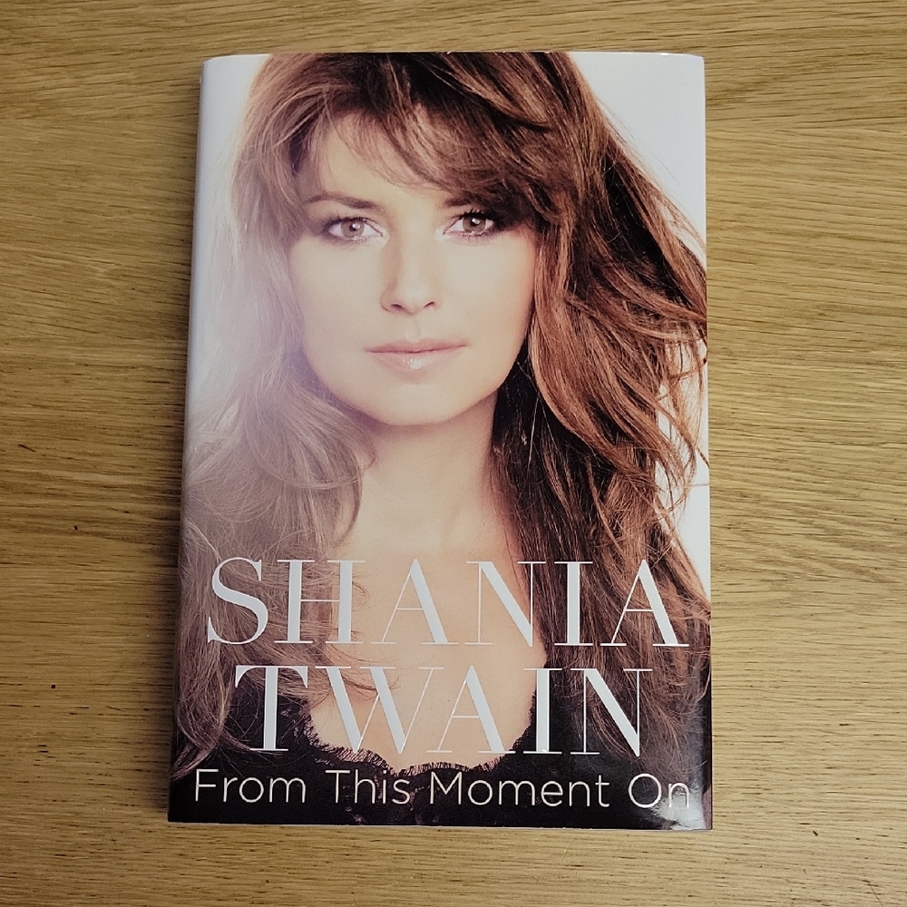 Shania Twain 'From This Moment On' Hardcover Book